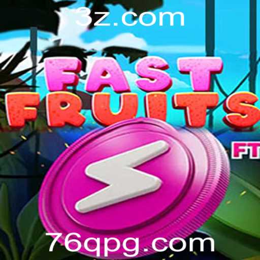 FastFruits: Descobrindo o Novo Fenômeno dos Jogos