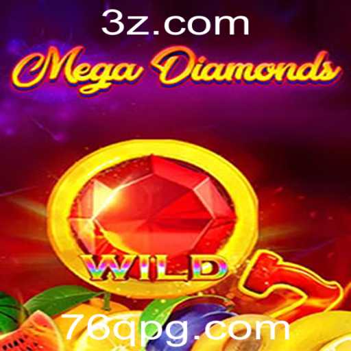 Explorando MegaDiamond: O Jogo que Conquista com 76q vip